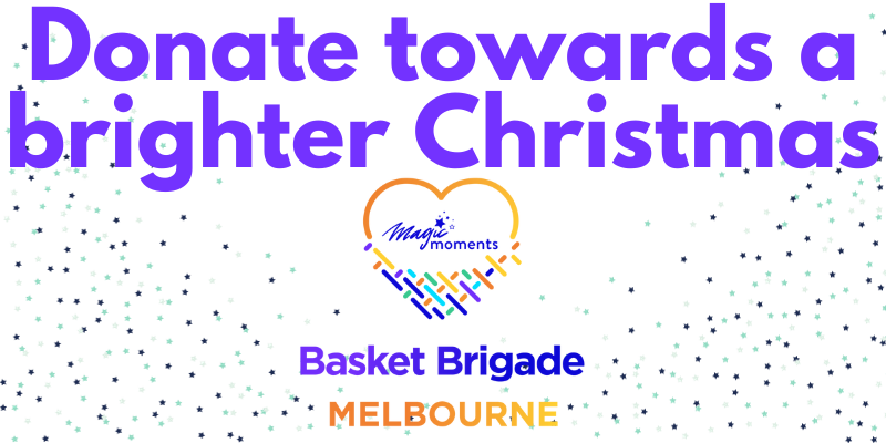 Thank you for choosing to support the                                                     Melbourne Basket Brigade.